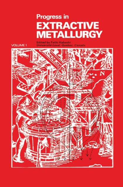 Book cover of: Progress in Extractive Metallurgy: v. 1. By: F. Habashi