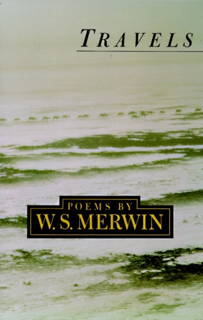 Book cover of: Travels. By: W. S. Merwin