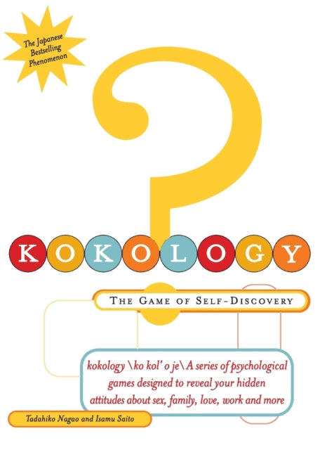 Book cover of: Kokology: the Game of Self-Discovery. By: Tadahiko Nagao