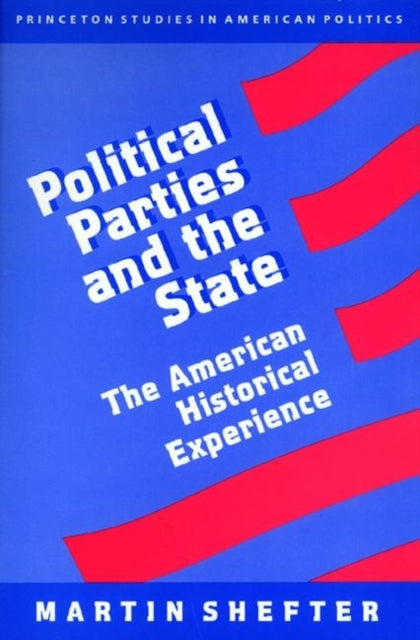 Book cover of: Political Parties and the State