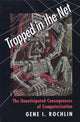 Book cover of: Trapped in the Net. By: Gene I. Rochlin
