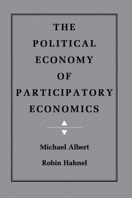 Book cover of: Political Economy of Participatory Economics