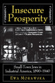 Book cover of: Insecure Prosperity. By: Ewa Morawska