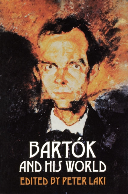 Book cover of: Bartok and His World