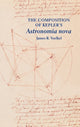 Book cover of: Composition of Kepler's Astronomia nova. By: James R. Voelkel