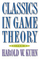 Book cover of: Classics in Game Theory