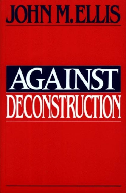 Book cover of: Against Deconstruction