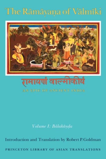 Book cover of: Ramayana of Valmiki: An Epic of Ancient India, Volume I. By: Robert P. Goldman