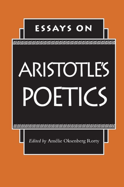 Book cover of: Essays on Aristotle's Poetics