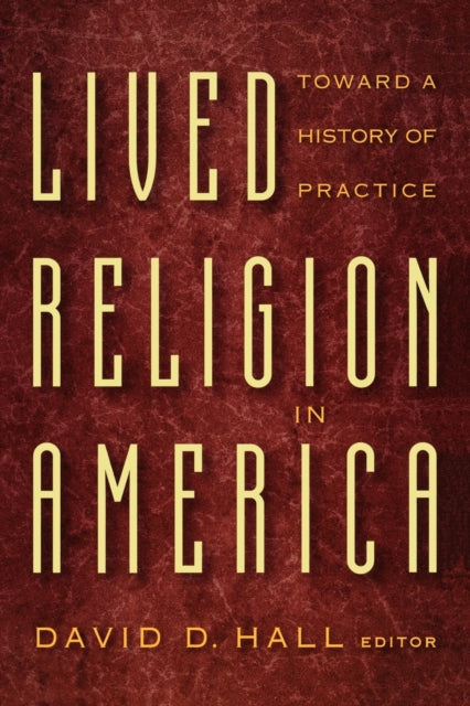 Book cover of: Lived Religion in America