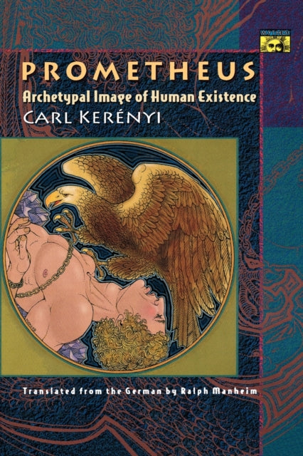 Book cover of: Prometheus. By: Carl Kerenyi