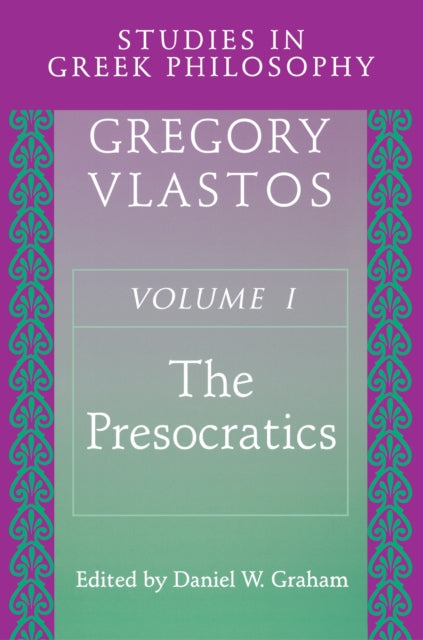 Book cover of: Studies in Greek Philosophy, Volume I. By: Gregory Vlastos