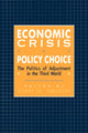 Book cover of: Economic Crisis and Policy Choice