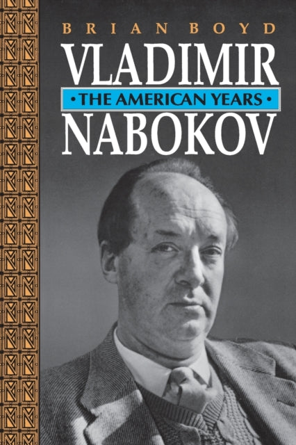Book cover of: Vladimir Nabokov. By: Brian Boyd