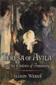 Book cover of: Teresa of Avila and the Rhetoric of Femininity. By: Alison Weber