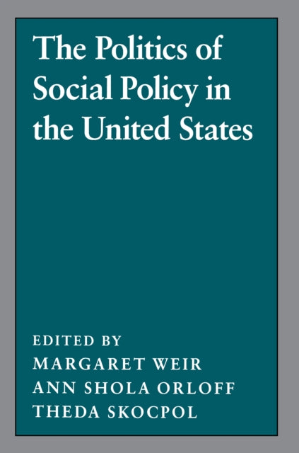 Book cover of: Politics of Social Policy in the United States