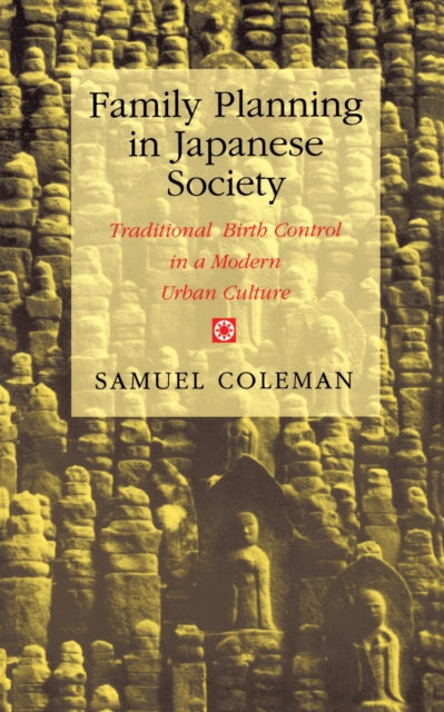 Book cover of: Family Planning in Japanese Society