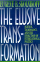 Book cover of: Elusive Transformation. By: Eugene B. Skolnikoff