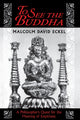 Book cover of: To See the Buddha