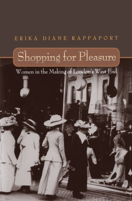 Book cover of: Shopping for Pleasure. By: Erika Rappaport