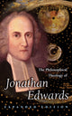 Book cover of: Philosophical Theology of Jonathan Edwards