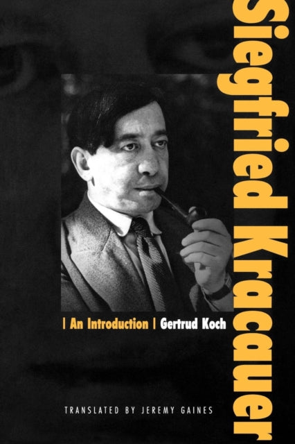 Book cover of: Siegfried Kracauer. By: Gertrud Koch
