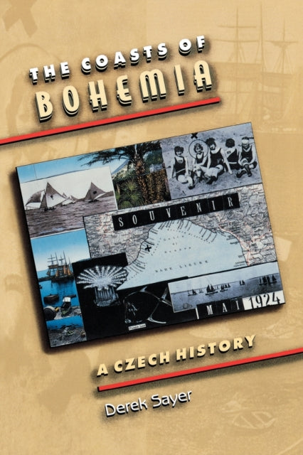 Book cover of: Coasts of Bohemia. By: Derek Sayer