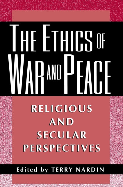 Book cover of: Ethics of War and Peace