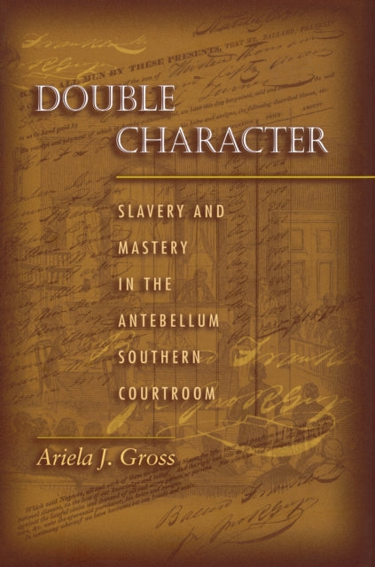 Book cover of: Double Character. By: Ariela J. Gross