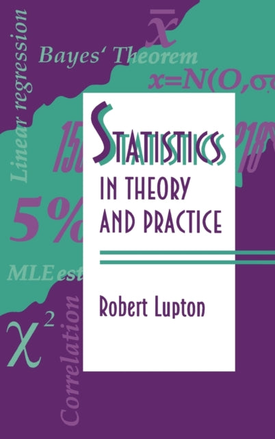 Book cover of: Statistics in Theory and Practice
