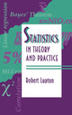 Book cover of: Statistics in Theory and Practice