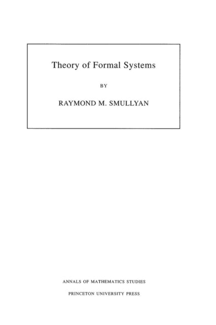 Book cover of: Theory of Formal Systems. By: Raymond M. Smullyan