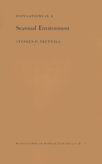 Book cover of: Populations in a Seasonal Environment