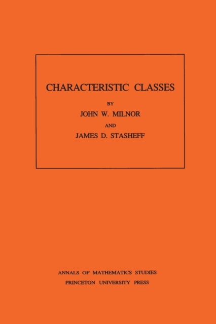 Book cover of: Characteristic Classes
