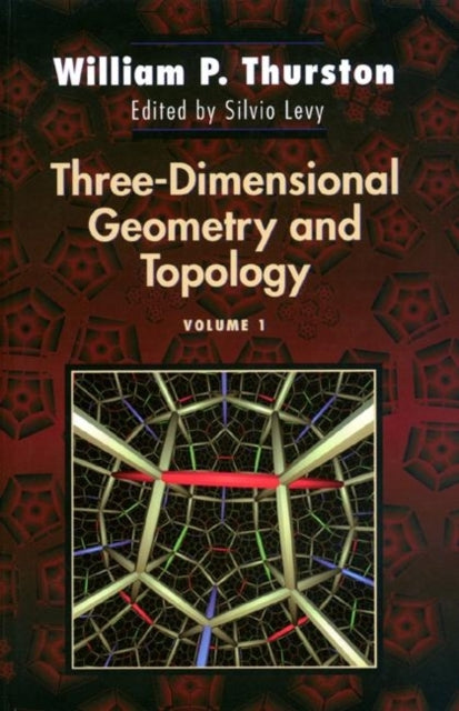 Book cover of: Three-Dimensional Geometry and Topology, Volume 1