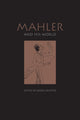 Book cover of: Mahler and His World. By: Karen Painter