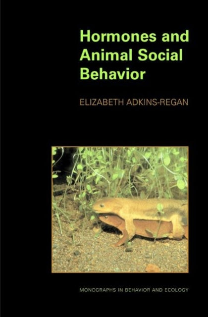 Book cover of: Hormones and Animal Social Behavior