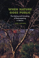 Book cover of: When Nature Goes Public. By: Cori Hayden