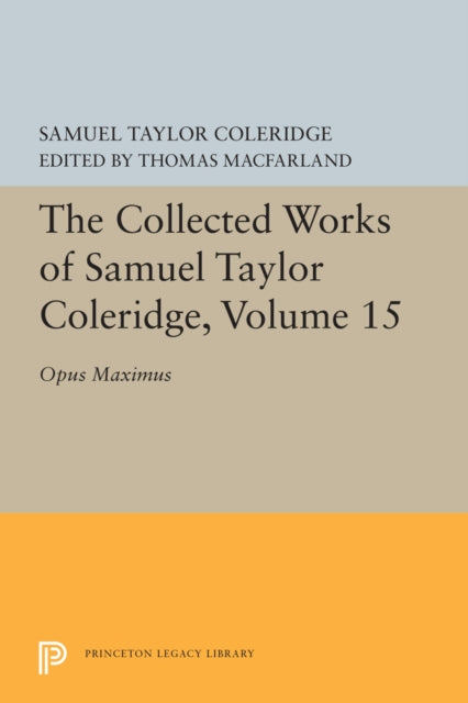 Book cover of: Collected Works of Samuel Taylor Coleridge, Volume 15