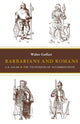 Book cover of: Barbarians and Romans, A.D. 418-584. By: Walter A. Goffart