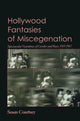 Book cover of: Hollywood Fantasies of Miscegenation
