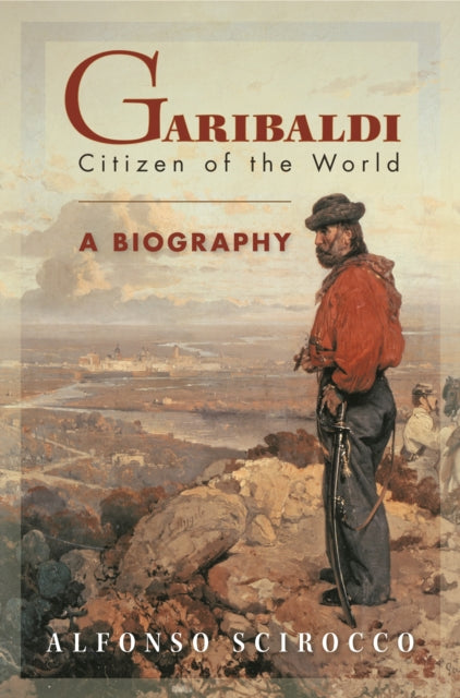 Book cover of: Garibaldi. By: Alfonso Scirocco