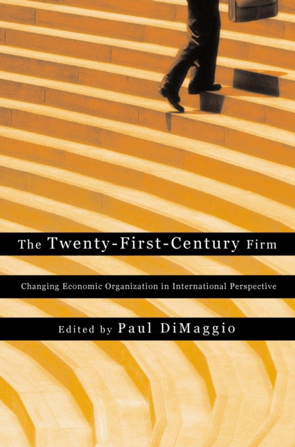 Book cover of: Twenty-First-Century Firm. By: Paul DiMaggio