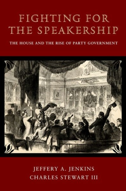 Book cover of: Fighting for the Speakership. By: Jeffery A. Jenkins