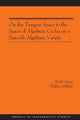 Book cover of: On the Tangent Space to the Space of Algebraic Cycles on a Smooth Algebraic Variety. By: Mark Green