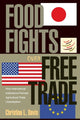 Book cover of: Food Fights over Free Trade. By: Christina L. Davis