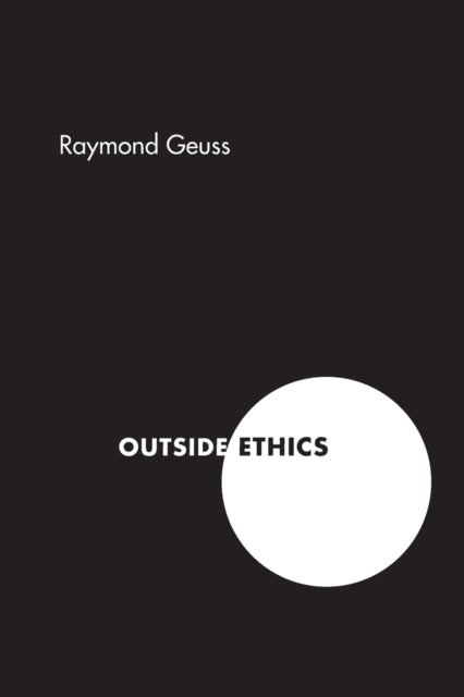 Book cover of: Outside Ethics