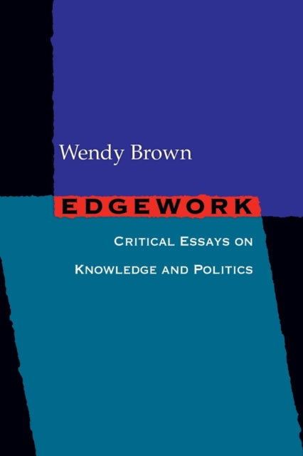Book cover of: Edgework. By: Wendy Brown