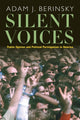 Book cover of: Silent Voices. By: Adam J. Berinsky