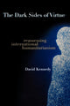 Book cover of: Dark Sides of Virtue. By: David Kennedy